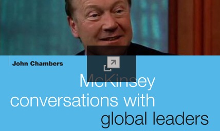 McKinsey conversations with global leaders: John Chambers